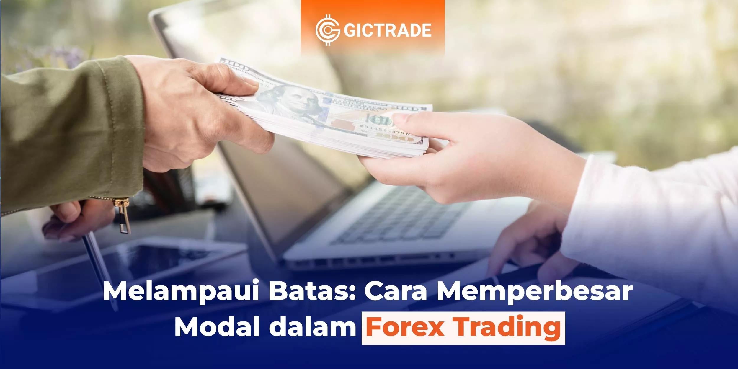 Cara Memperbesar Modal dalam Forex Trading